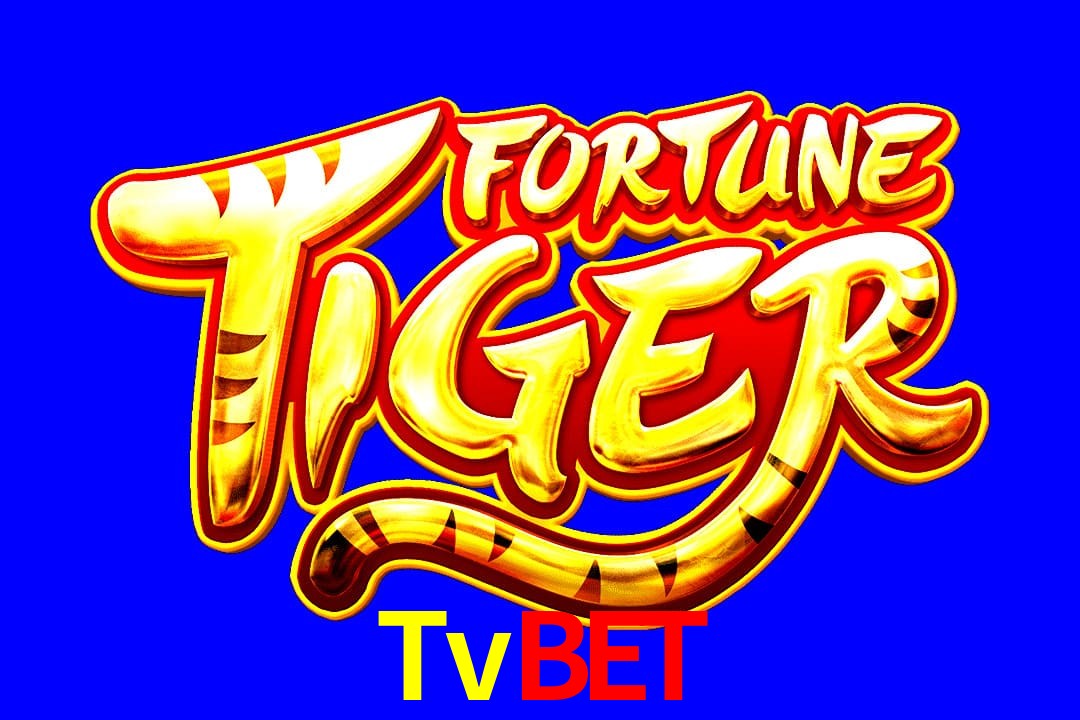 Exótico com Jogo Fortune Tiger no Tvbet